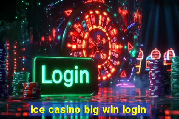 ice casino big win login